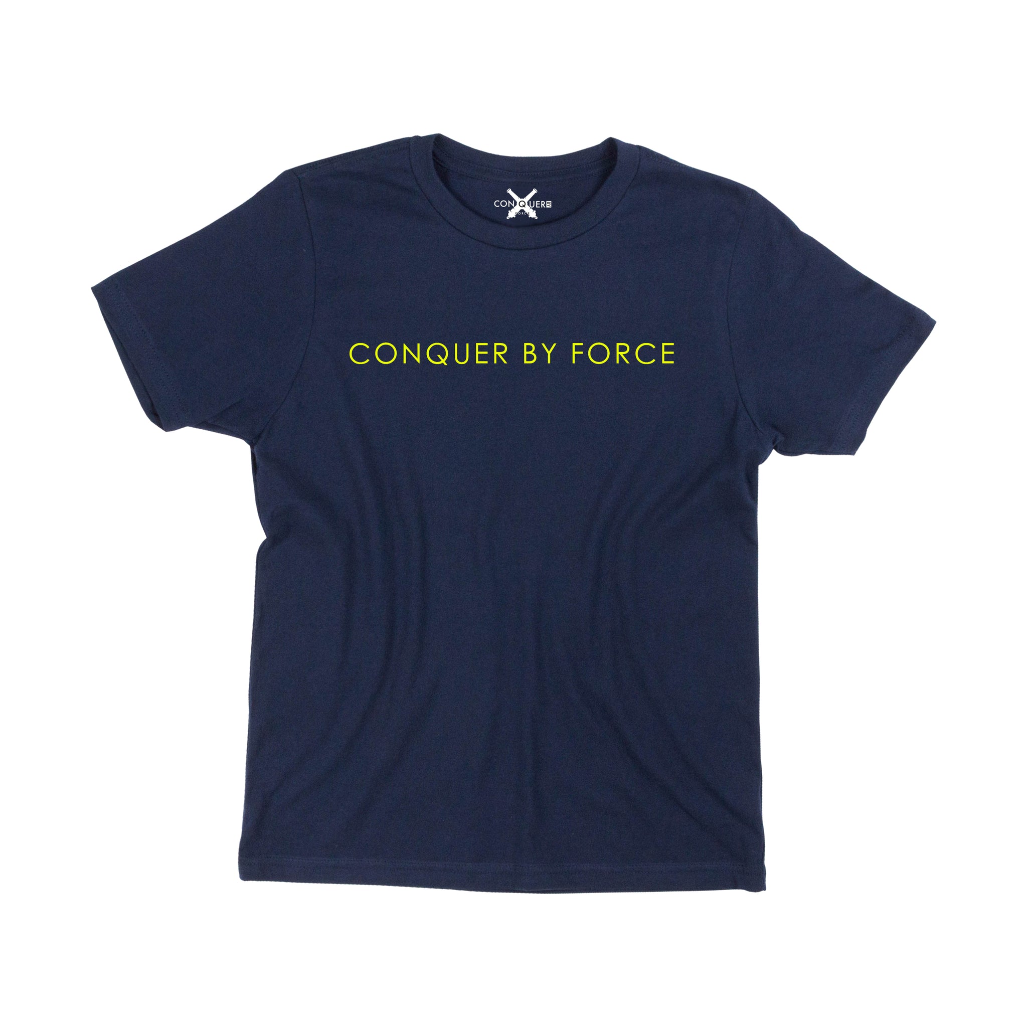 "Conquer By Force" T-Shirt
